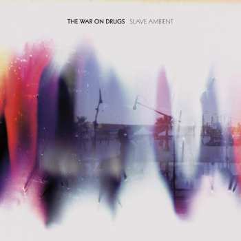CD The War On Drugs: Slave Ambient 182950