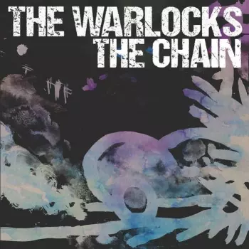 The Warlocks: The Chain