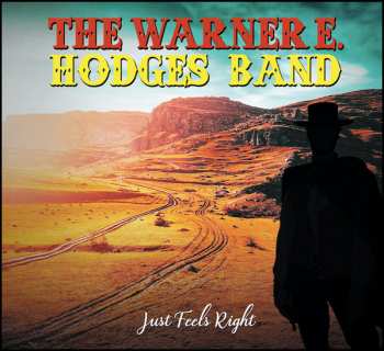 2LP The Warner E Hodges Band: Just Feels Right 364508
