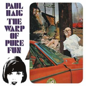 Album Paul Haig: The Warp Of Pure Fun
