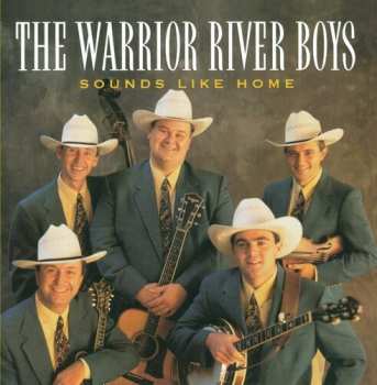 Album The Warrior River Boys: Sounds Like Home