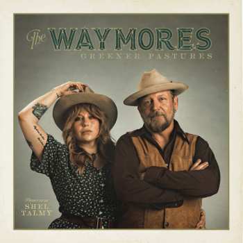 Album The Waymores: Greener Pastures