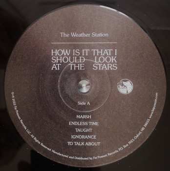 LP The Weather Station: How Is It That I Should Look At The Stars 241726