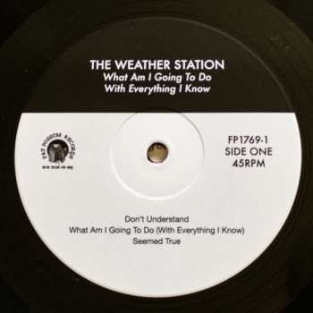 LP The Weather Station: What Am I Going To Do With Everything I Know 477749