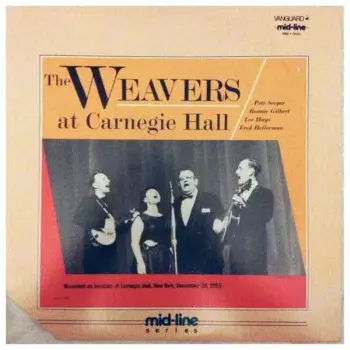 The Weavers: At Carnegie Hall Complete