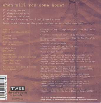 CD The Webb Sisters: When Will You Come Home? 524469