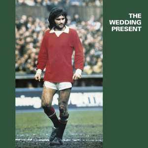 CD The Wedding Present: George Best 284104