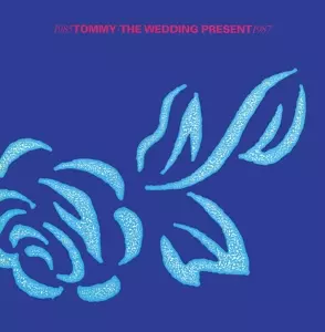 The Wedding Present: Tommy