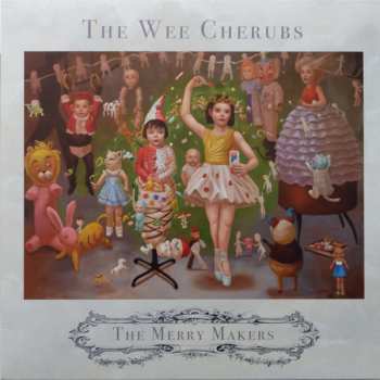 Album The Wee Cherubs: The Merry Makers