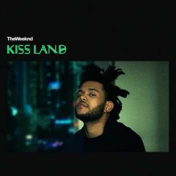 Album The Weeknd: Kiss Land