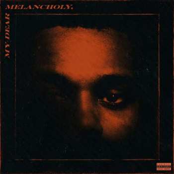 Album The Weeknd: My Dear Melancholy,