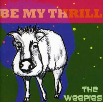 Album The Weepies: Be My Thrill