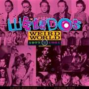 LP The Weirdos: Weird World - Volume One 1977-1981 271709