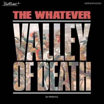 LP The Whatever: Valley Of Death (Or Whatever) CLR 358416