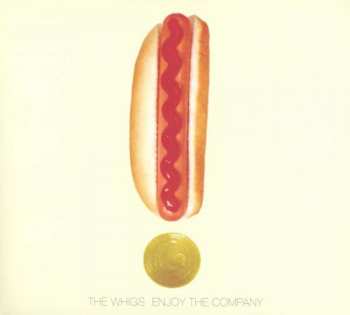 CD The Whigs: Enjoy The Company 286858