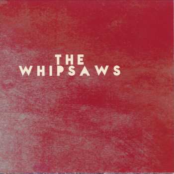 CD The Whipsaws: The Whipsaws 268048