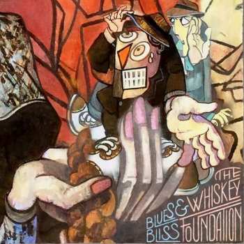 Album The Whiskey Foundation: Blues And Bliss