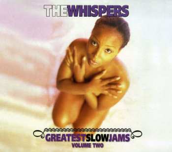 Album The Whispers: Vol. 2: Greatest Slow Jams