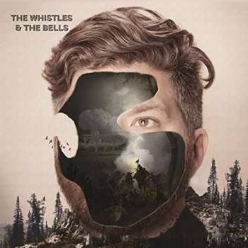 Album The Whistles & The Bells: The Whistles & The Bells