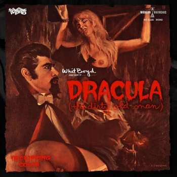 Album The Whit Boyd Combo: Dracula (The Dirty Old Man) Original Motion Picture Soundtrack