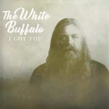 Album The White Buffalo: I Got You/don't You Want It