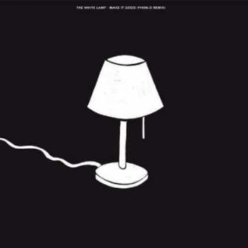 Album The White Lamp: Make It Good