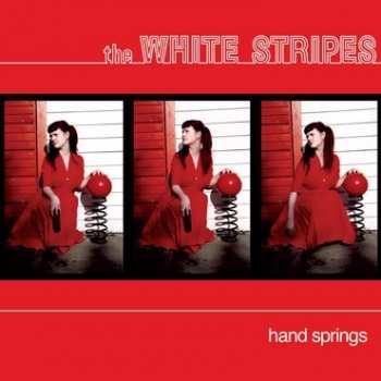 Album The White Stripes: 7-hand Springs/red Death At 6:14