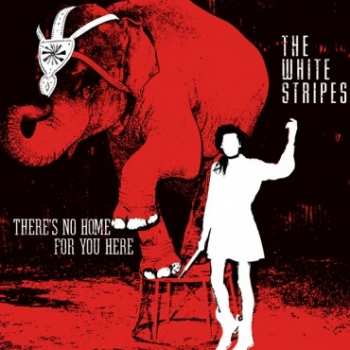 SP The White Stripes: There's No Home For You Here 446486