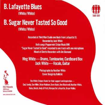 SP The White Stripes: Lafayette Blues / Sugar Never Tasted So Good 439040