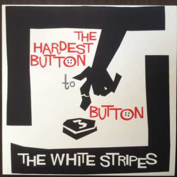 SP The White Stripes: The Hardest Button To Button 236598