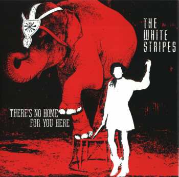 SP The White Stripes: There's No Home For You Here 446486