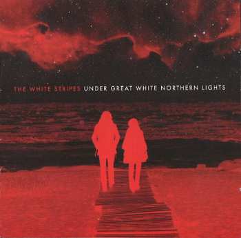 CD/DVD The White Stripes: Under Great White Northern Lights 37911