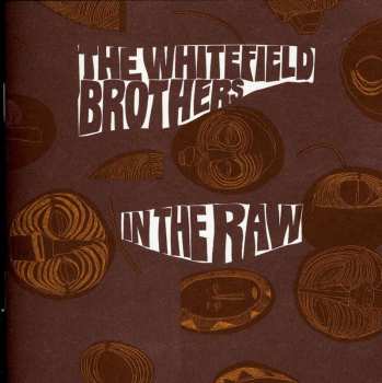 Album Whitefield Brothers: In The Raw