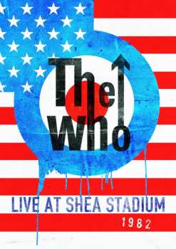 Album The Who: Live At Shea Stadium 1982