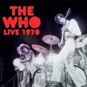 2LP The Who: Live 1970 LTD | NUM | CLR 400983
