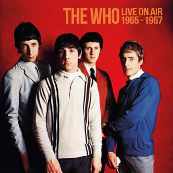 Album The Who: Live On Air 1965 - 1967