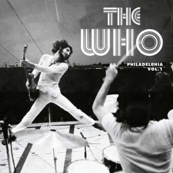 Album The Who: Philadelphia Vol.1