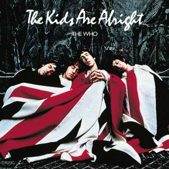 Album The Who: The Kids Are Alright