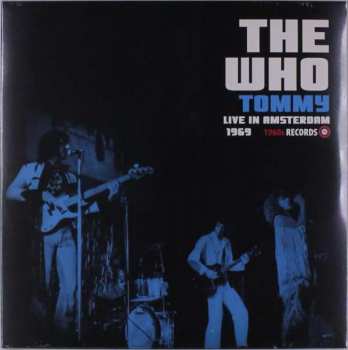 Album The Who: Tommy Live In Amsterdam 1969