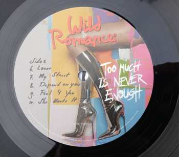 LP The Wild Romance: Too Much Is Never Enough