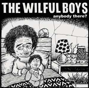 Album The Wilful Boys: 7-anybody There