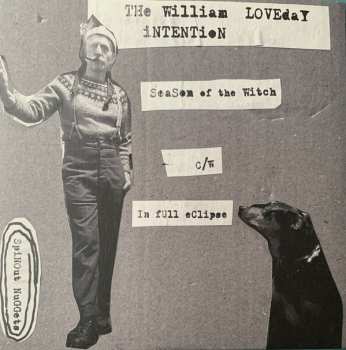 Album The William Loveday Intention: Season Of The Witch c/w In Full Eclipse