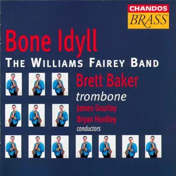 The Williams Fairey Brass Band: Bone Idyll 