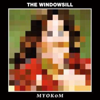 Album The Windowsill: MYOKoM (Make Your Own Kind of Music)