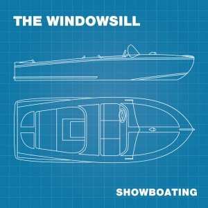 Album The Windowsill: Showboating