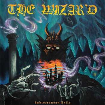 Album The Wizar'd: Subterranean Exile