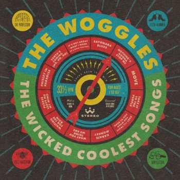 LP The Woggles: The Wicked Coolest Songs 334181