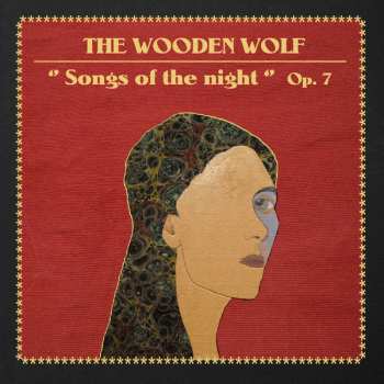 Album The Wooden Wolf: Songs Of The Night Op.7