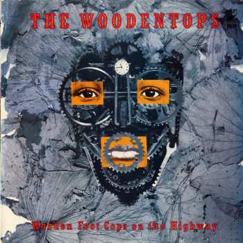 LP The Woodentops: Wooden Foot Cops On The Highway 42321