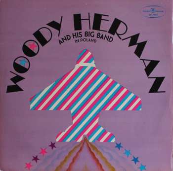 LP The Woody Herman Big Band: Woody Herman And His Big Band In Poland 52886